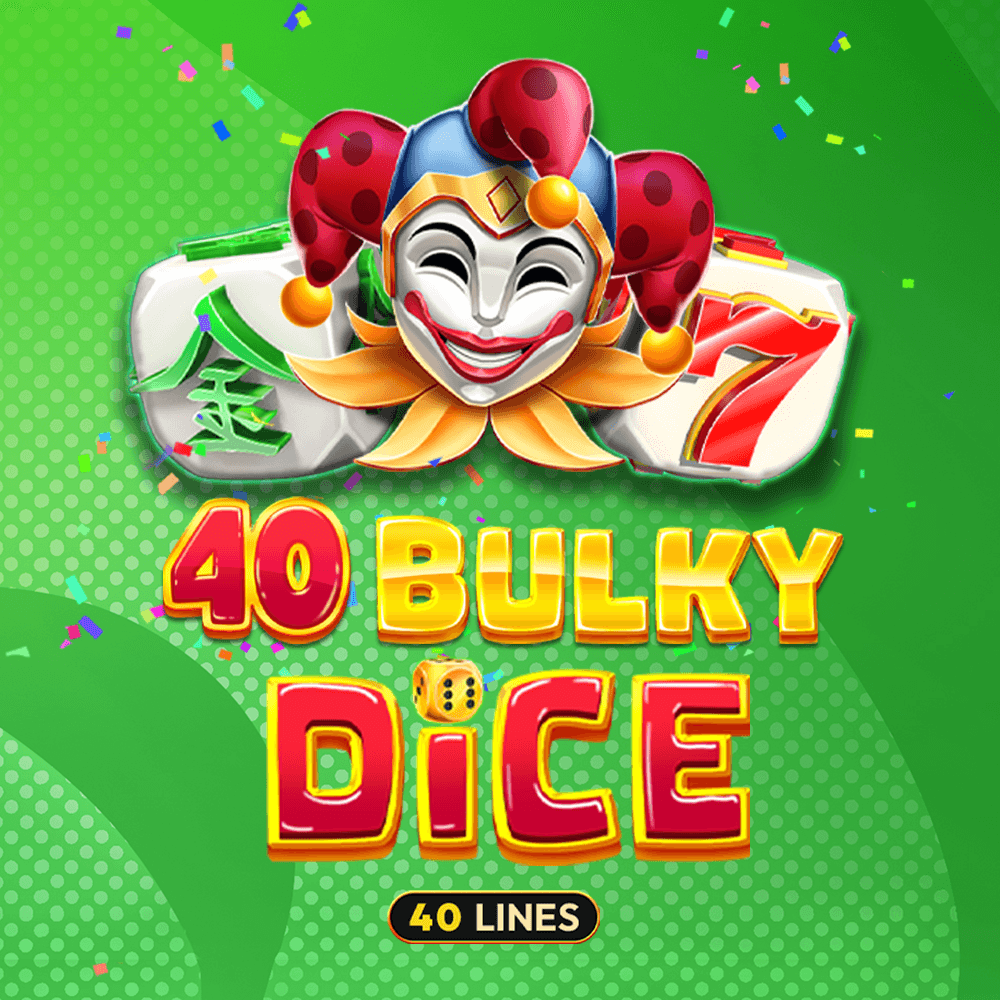 40 Bulky Dice